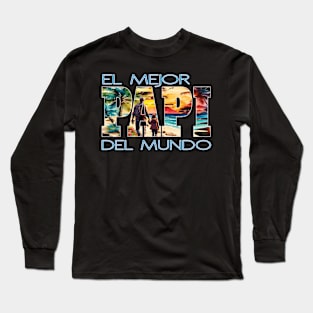 El Mejor Papi Del Mundo Padres Hijos Hispanic Latino Father Long Sleeve T-Shirt